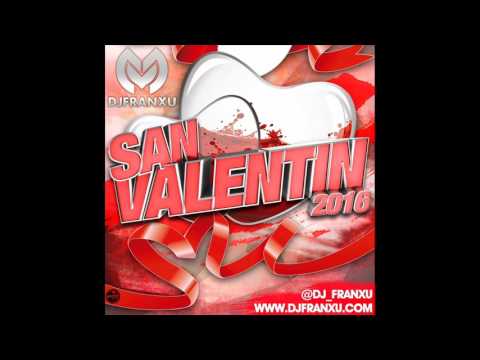 16. Dj Franxu - Sesion San Valentin 2016