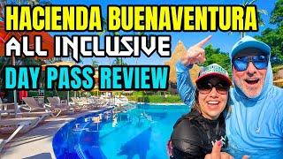 Hacienda Buenaventura Puerto Vallarta All Inclusive Day Pass  | Review & Tour