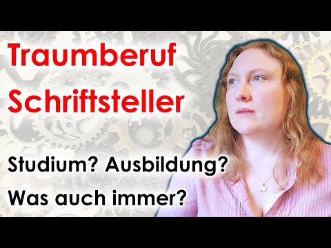 Berufswunsch Schriftsteller: Studium? Ausbildung? Was auch immer?