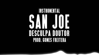 San Joe - Desculpa Doutor | INSTRUMENTAL OFICIAL | Prod. Gomes Freitera