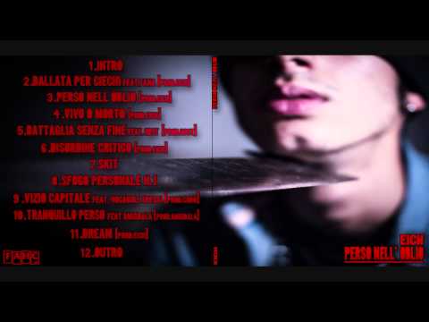 12 - Eich: Perso Nell'Oblio - Outro (Beatbox Prizma)