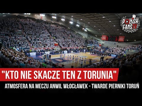 "KTO NIE SKACZE TEN Z TORUNIA" - atmosfera na meczu Anwil - Twarde Pierniki Toruń (04.06.2019 r.)