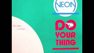 NEON - DO YOUR THING (I'M JUST NOT YOUR EQUAL) 1990.wmv