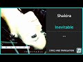 Shakira - Inevitable Lyrics English Translation - Spanish and English Dual Lyrics  - Subtitles