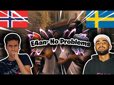 Norwegians React To (Swedish Rap) Reacting Til E4an- No Problems (Official Music Video) Del 1