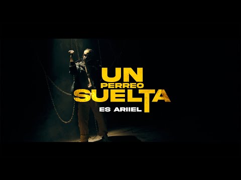 Un Perreo Suelta - Es Ariiel (Video Oficial)