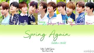 Golden Child (골든차일드)  - Spring Again (그러다 봄) [Color Coded Lyrics Han|Rom|Eng] | by Lua