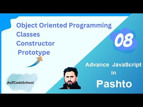 08 Advance Javascript Object Oriented Programming Class Constructor Tutorial In Pashto
