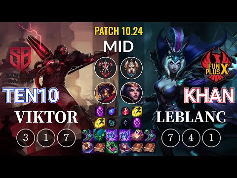 SB Ten10 Viktor vs FPX Khan LeBlanc Mid - KR Patch 10.24