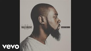 Mali Music - I Believe (Audio)