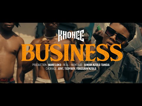 Khonee - Business (Clip Officiel)