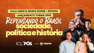 AULA ABERTA COM MUNIZ SODRÉ + REPRISE LANÇAMENTO TURMA 2026 PÓS ICL & FESPSP - 26/12 às 18h30