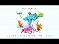 MisterWives - Coloring Outside The Lines (Audio)