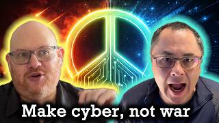 Between Two Nerds: Make cyber, not war