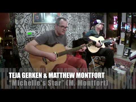 Teja Gerken & Matthew Montfort - "Michelle's Star" Guitar Duet