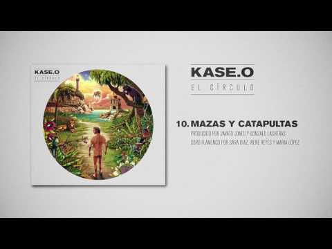 KASE.O - 10. MAZAS Y CATAPULTAS Prod  JAVATO JONES y GONZALO LASHERAS