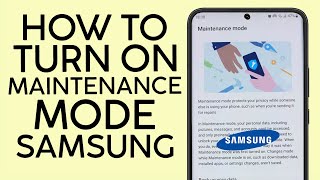 How to Enter in Maintenance Mode on Your Samsung Galaxy Phone | Galaxy One UI 5 2023