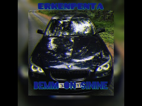 ErkenPenta - BEMM ON SININE