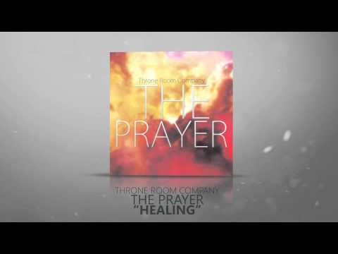 Throne Room Company  The Prayer - Promo