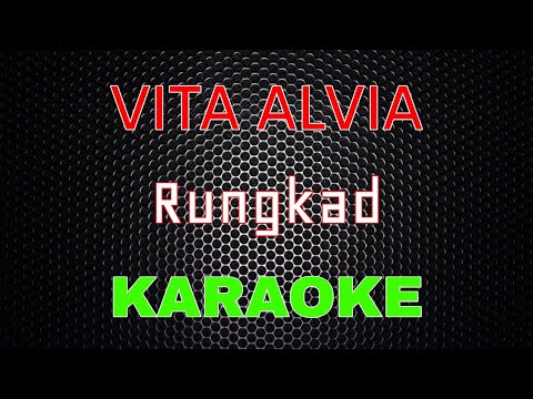 Vita Alvia - Rungkad [Karaoke] | LMusical