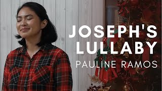 Joseph&#39;s Lullaby - Pauline Ramos