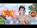 Vighnaharta Ganesh Ep 500 Full Episode 22nd July 2019