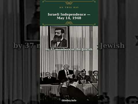 Israeli Independence — May 14, 1948