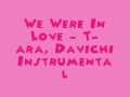 We Were In Love - Davichi, T-ara [MR ...