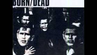 Born/Dead - The Last to Starve