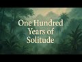 Music to Read One Hundred Years of Solitude – ambient for magical time loops