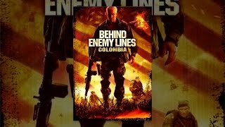 Behind Enemy Lines: Colombia