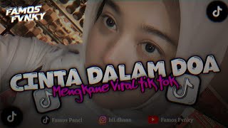 Download lagu DJ CINTA DALAM DOA D'PASPOR SLOW BEAT MENGKANE VIRAL TIK TOK mp3