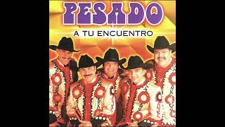 Pesado - Mira M' Hija