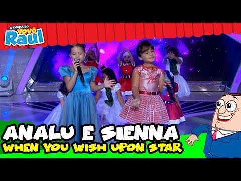 ANALU E SIENNA - "WHEN YOU WISH UPON STAR" (PROGRAMA RAUL GIL)