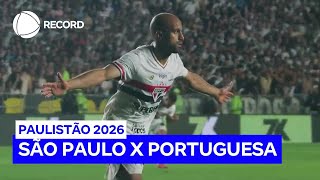 São Paulo enfrenta a Portuguesa nesta quarta (21) pelo Paulistão