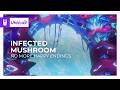 Infected Mushroom No More Happy Endings Psy Trance Monstercat Remake