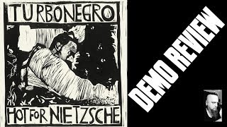 TURBONEGRO - HOT FOR NIETZSCHE / SPECIAL EDUCATION (DEMO REVIEW) AWESOME!