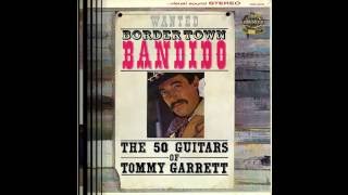 The Three Caballeros (09/12) / Bordertown Bandido (The 50 Guitars of Tommy Garrett)