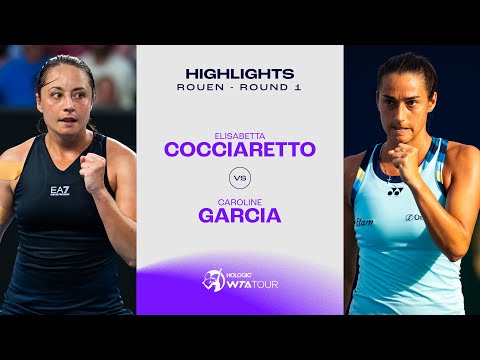 Теннис Elisabetta Cocciaretto vs. Caroline Garcia | 2024 Rouen Round 1 | WTA Match Highlights