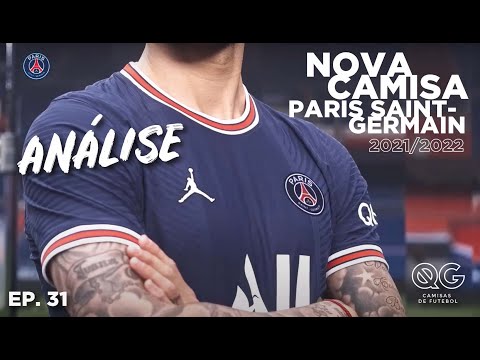 ANÁLISE - NOVA CAMISA DO PSG PARA TEMPORADA 21/22