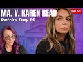 MA V Karen Read Retrial Day 15 Crime Scene Witnesses New Sallyport Video