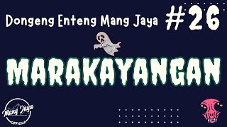 Download lagu MARAKAYANGAN 26, Dongeng Enteng Mang Jaya, Carita Sunda @MangJaya mp3 Download lagu MARAKAYANGAN 26, Dongeng Enteng Mang Jaya, Carita Sunda @MangJaya mp3