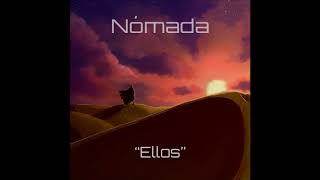 Ellos - Nómada (Attic records mezcla)