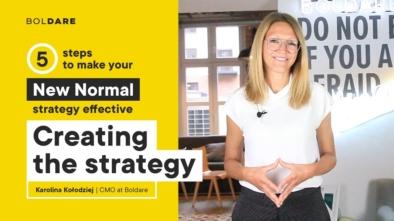 New Normal in Practice | #1 Creating the strategy