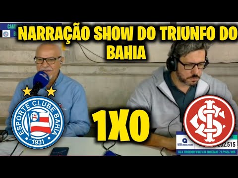 NARRAÇÃO E REAÇÕES SHOW NO TRIUNFO DO BAHIA - BAHIA 1X0 INTERNACIONAL [ BRASILEIRÃO SÉRIE A 2025 ] 