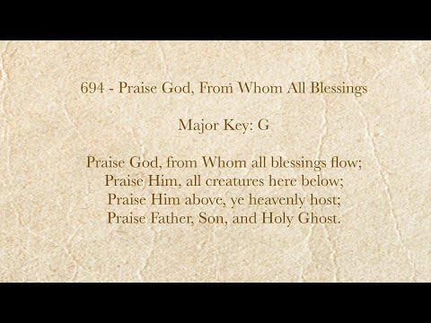 Hymn 694 - Praise God, From Whom All Blessings// 3 - VOICES MINSTERS MINISTRY