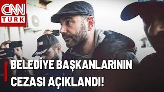 SON DAKİKA🚨Aziz İhsan Aktaş Davasında Karar! Belediye Başkanlarının Ce