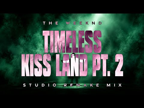 The Weeknd - Timeless / Kiss Land Pt. 2 [Studio Remake Mix] (AHTD Leg 6 Asia 2026)