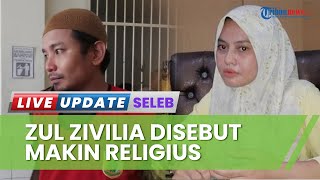 Hampir 4 Tahun Ditahan, Zul Zivilia Disebut Makin Religius & Gemuk, sang Istri: Cuma Sedikit Lesu