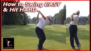 Master the Art of Swing Easy, Hit Hard in Golf
